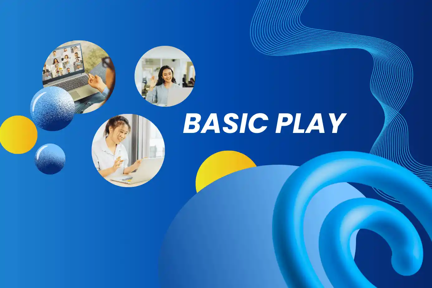 Basic Play